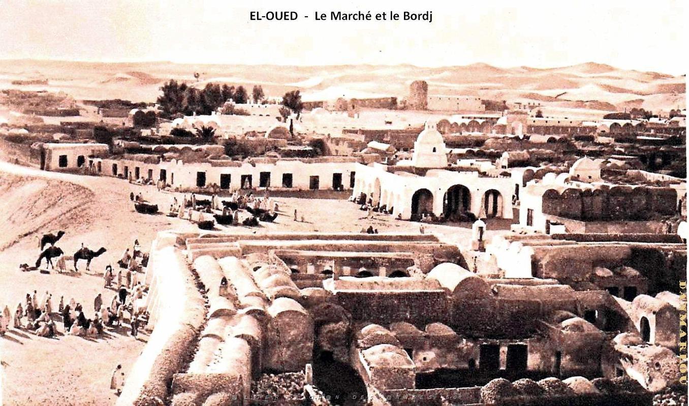El-Oued - Marche et Bordj.jpg